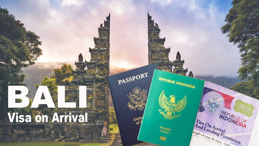 Bali Visa on Arrival for 23 Countries Open the Tourism Gate