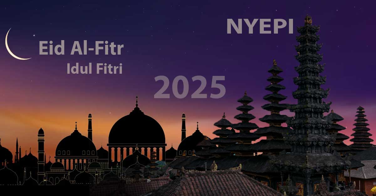 Nyepi and Eid Al-Fitr 2025, Bali two holidays, Idul Fitri 2025